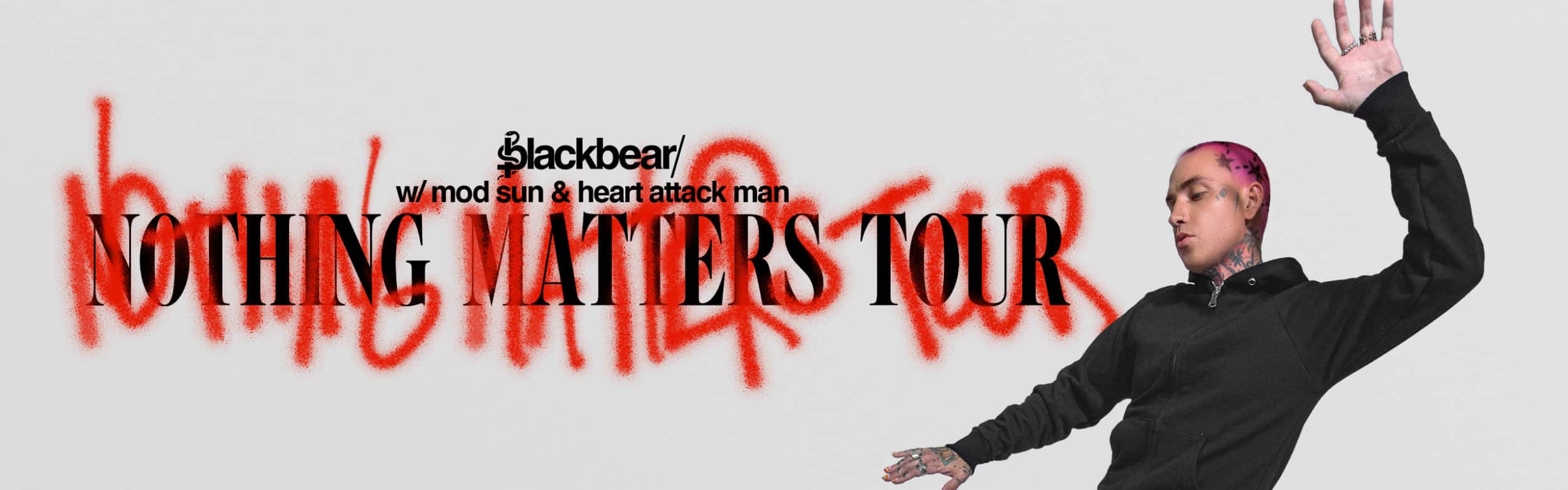 blackbear: nothing matters tour