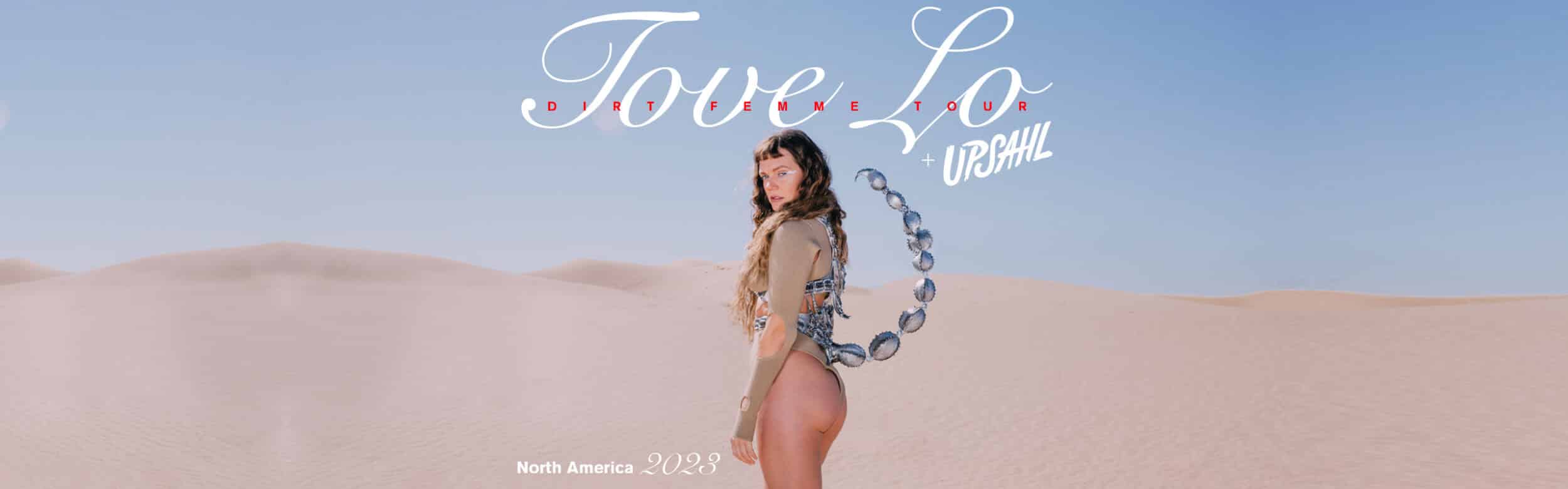 Tove Lo – Dirt Femme Tour
