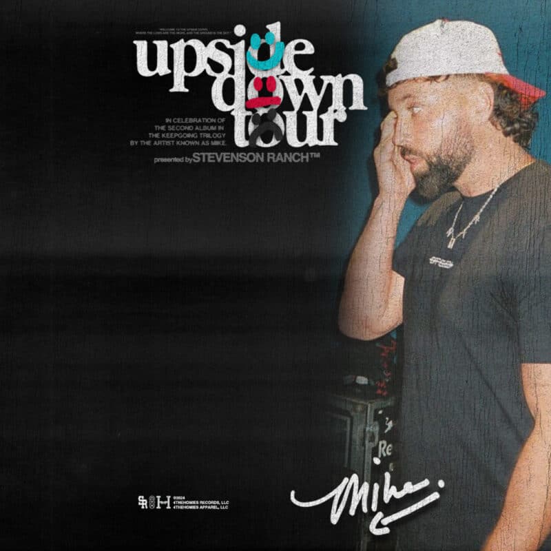 mike. <BR>Upside Down Tour