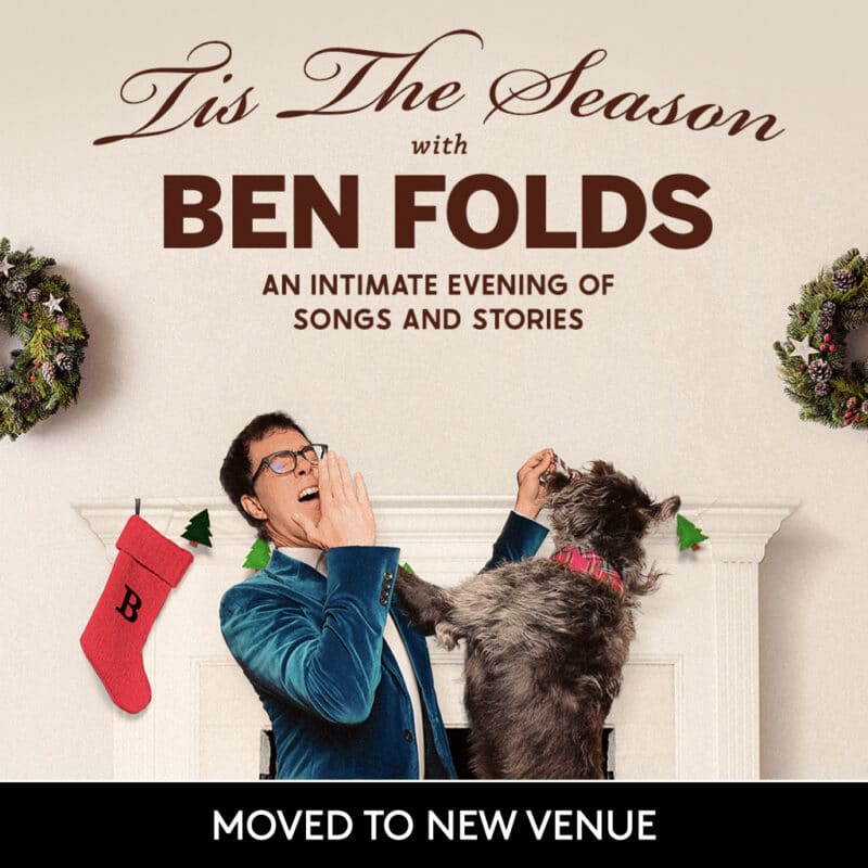 <small>Tis The Season With</small><br> Ben Folds