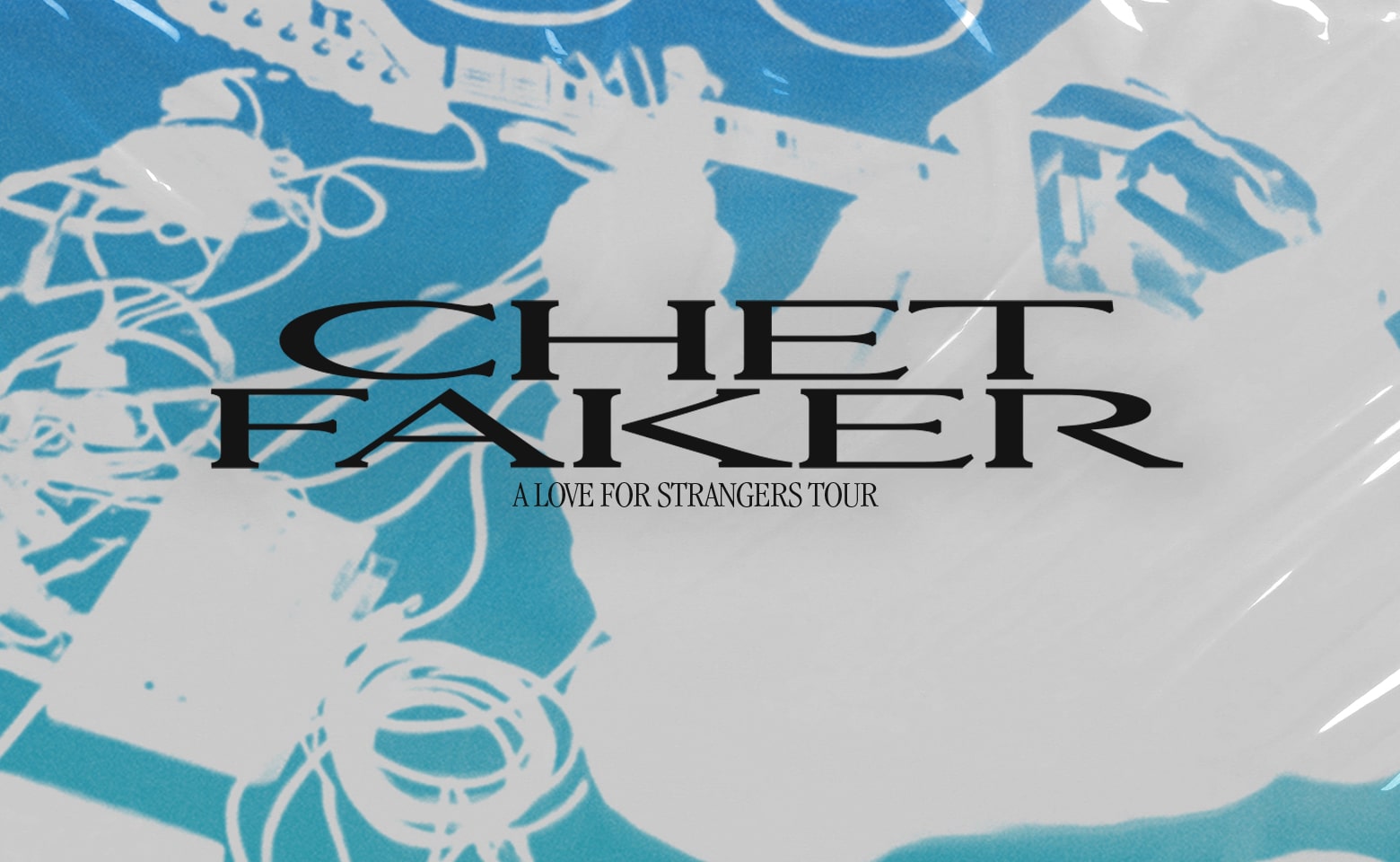 Chet Faker - A Love For Strangers Tour
