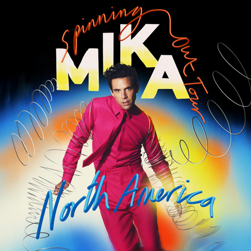 MIKA<br><small>Spinning Out Tour North America</small>