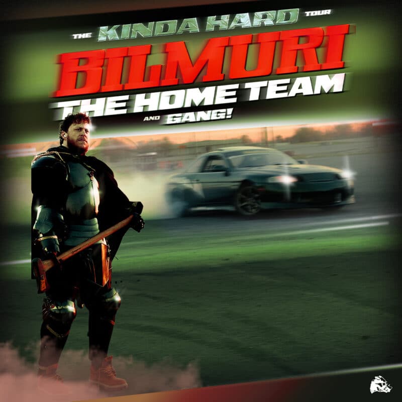 Bilmuri<br><small>Kinda Hard Tour</small>