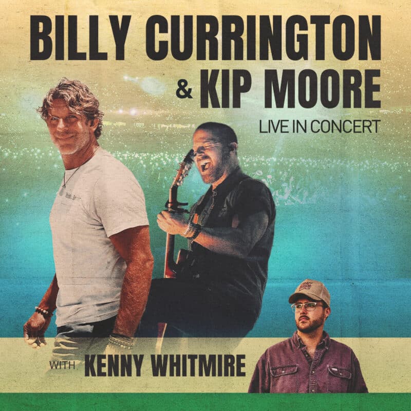 Billy Currington & Kip Moore