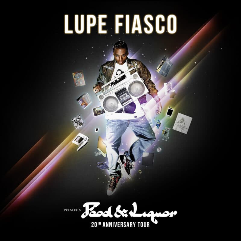Lupe Fiasco<br><small>Food & Liquor 20th Anniversary Tour</small>