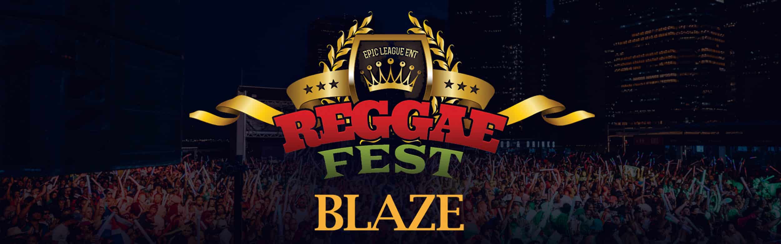 Reggae Fest Blaze