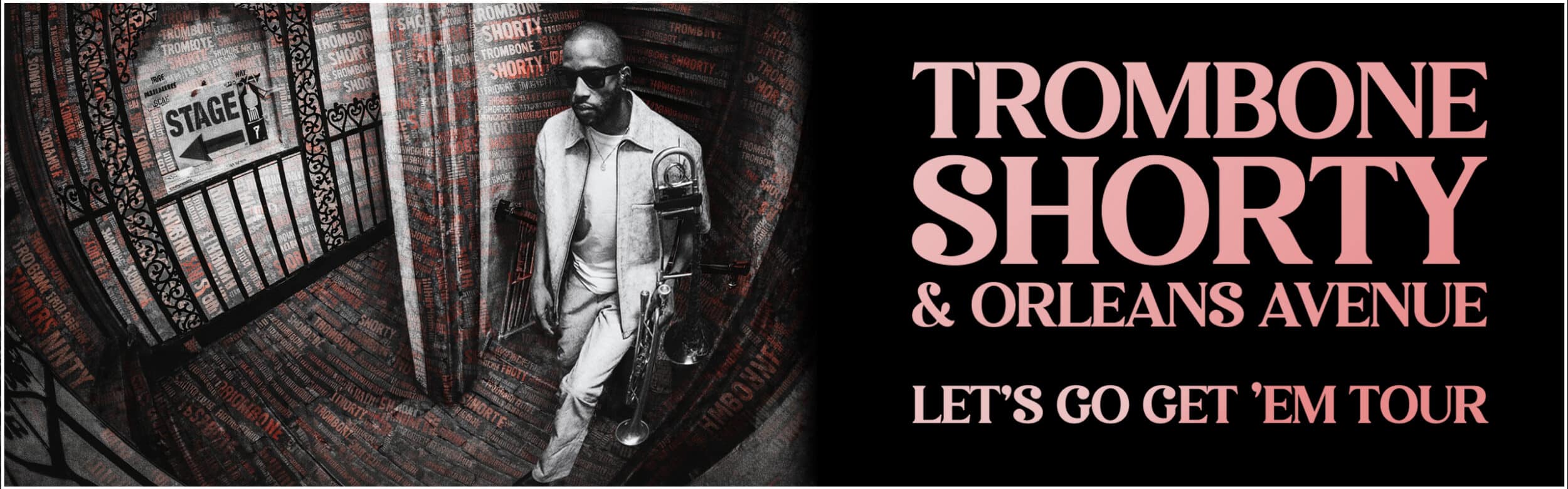 Trombone Shorty & Orleans Avenue<br><small>Let’s Go Get ‘Em Tour</small>