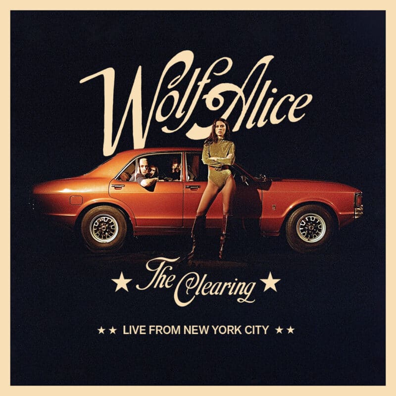 Wolf Alice <br><small>The Clearing: Live From New York City</small>