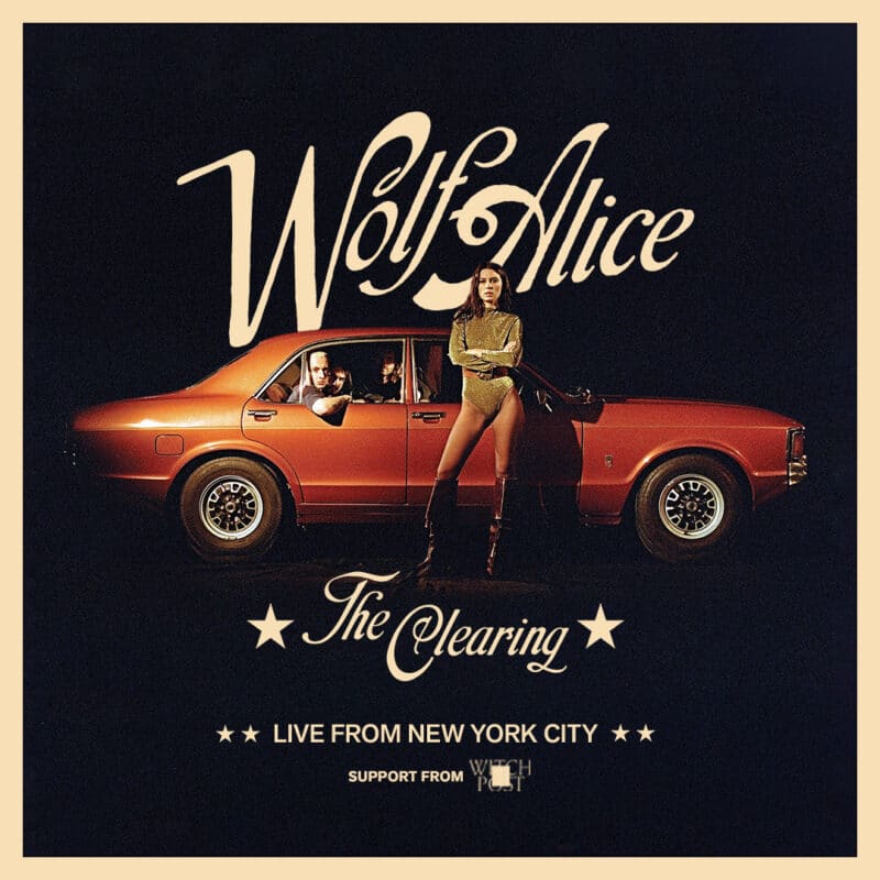 Wolf Alice <br><small>The Clearing: Live From New York City</small>