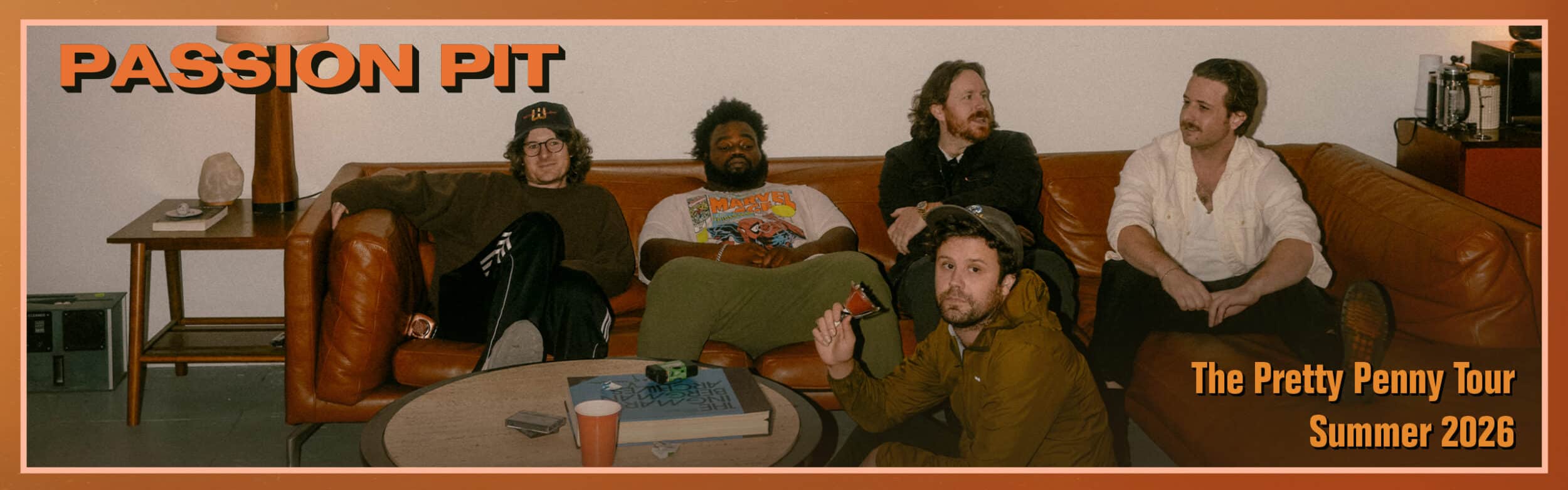 Passion Pit <small>The Pretty Penny Tour Summer 2026</small>
