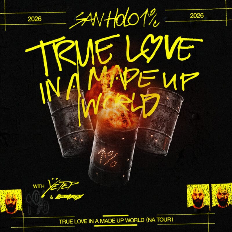 San Holo <br><small>TRUE LOVE IN A MADE UP WORLD <br>Fall North America Tour</small>
