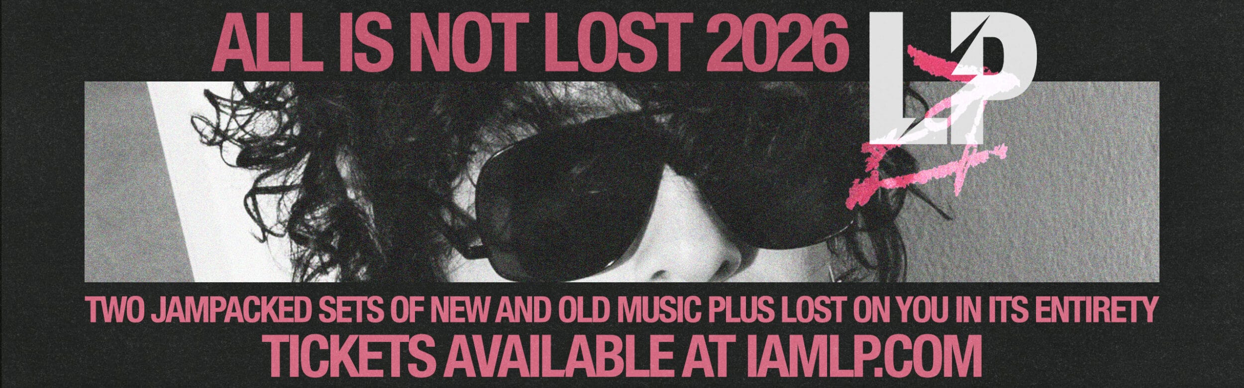 LP <br><small>All is Not Lost Tour</small>