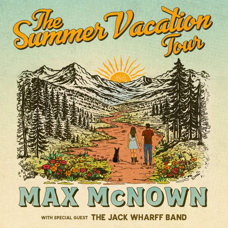Max McNown <br><small>The Summer Vacation Tour</small>
