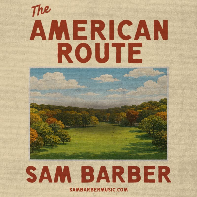 Sam Barber <br><small>The American Route Tour</small>